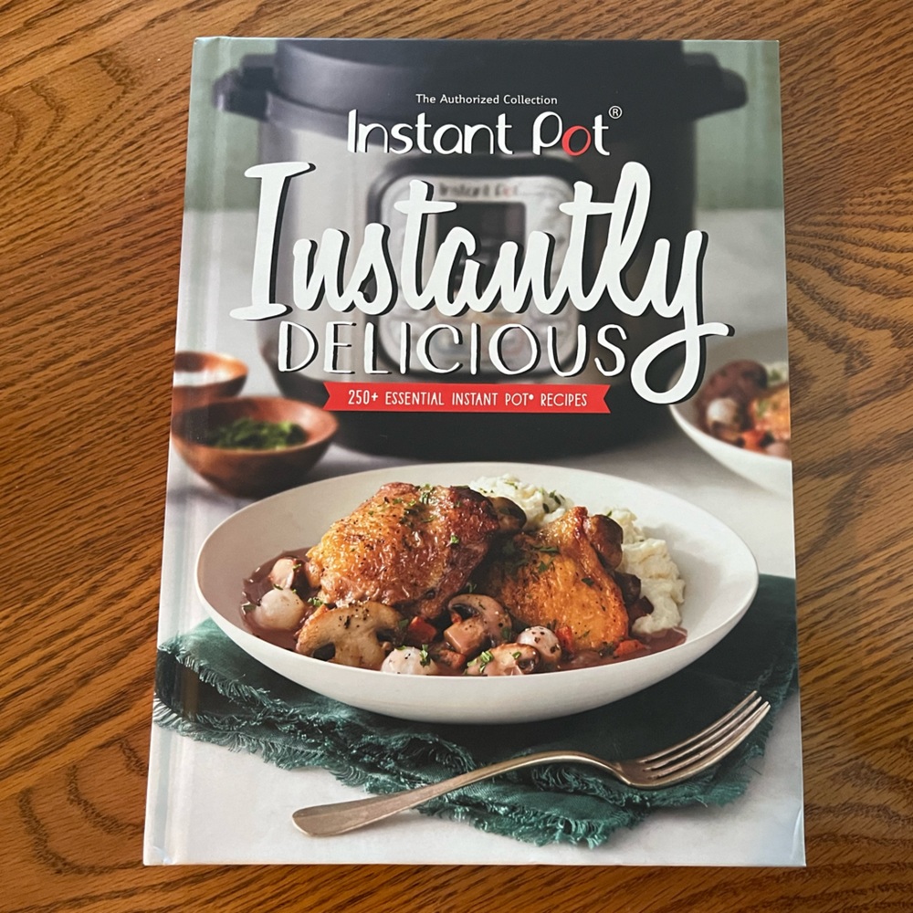 Instant Pot Instantly Delicious cookbook.